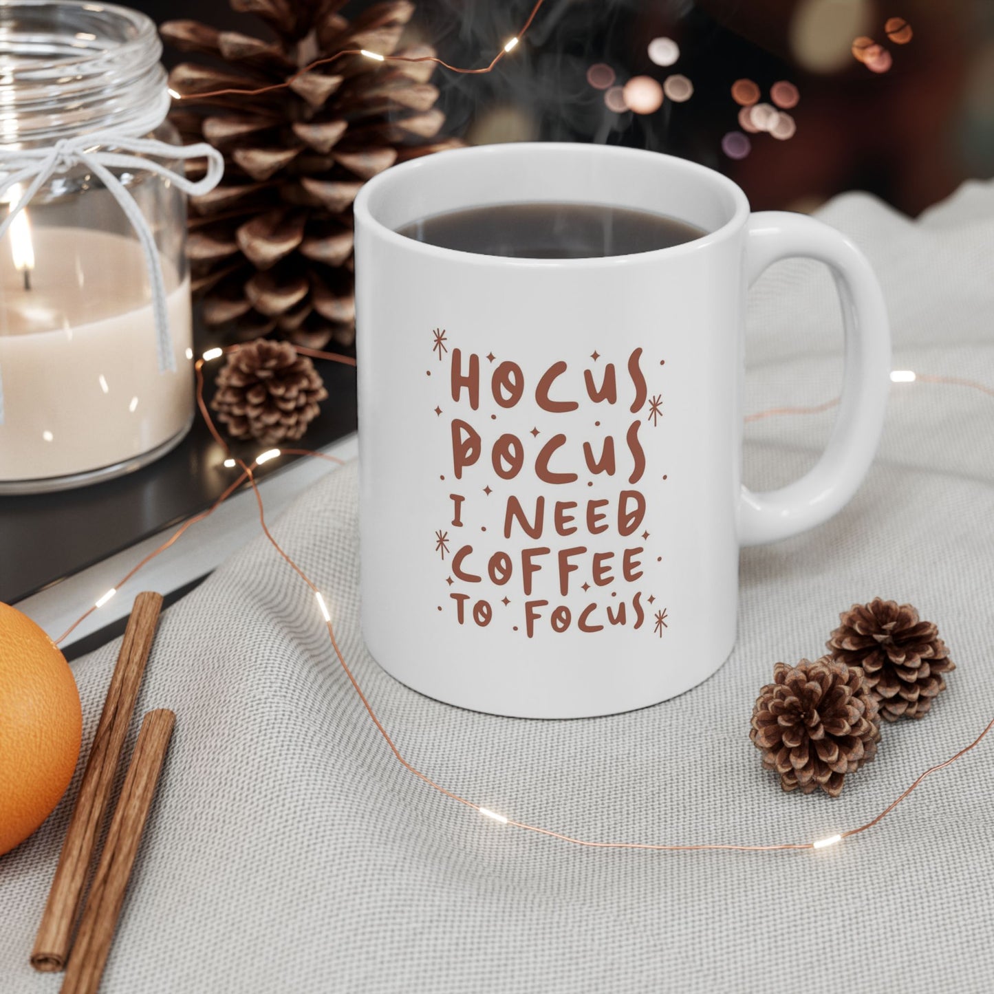 Coffee Mug - "Hocus Pocus I Need Coffee To Focus" Ceramic Mug (11oz)